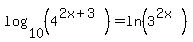 log%2810%2C+%284%5E%282x%2B3%29%29%29+=+ln%283%5E%282x%29%29