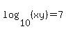 log%2810%2C+%28xy%29%29+=7
