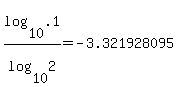 log%2810%2C.1%29%2Flog%2810%2C2%29+=+-3.321928095