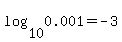 log%2810%2C0.001%29=-3