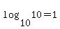 log%2810%2C10%29+=+1