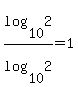 log%2810%2C2%29%2Flog%2810%2C2%29+=+1