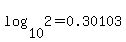 log%2810%2C2%29+=+0.30103