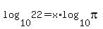 log%2810%2C22%29+=+x%2Alog%2810%2Cpi%29