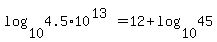 log%2810%2C4.5%2A10%5E%2813%29%29=12%2Blog%2810%2C45%29
