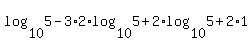 log%2810%2C5%29-3%2A2%2Alog%2810%2C5%29%2B2%2Alog%2810%2C5%29%2B2%2A1