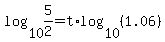 log%2810%2C5%2F2%29+=+t%2Alog%2810%2C%281.06%29%29