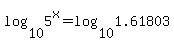 log%2810%2C5%5Ex%29=log%2810%2C1.61803%29