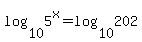 log%2810%2C5%5Ex%29+=+log%2810%2C202%29