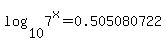 log%2810%2C7%5Ex%29+=+0.505080722