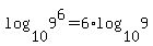 log%2810%2C9%5E6%29+=+6%2Alog%2810%2C9%29