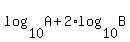 log%2810%2CA%29+%2B+2%2Alog%2810%2CB%29