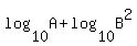 log%2810%2CA%29+%2B+log%2810%2CB%5E2%29