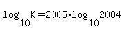 log%2810%2CK%29+=+2005%2Alog%2810%2C2004%29