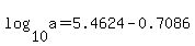 log%2810%2Ca%29=5.4624-0.7086