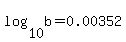 log%2810%2Cb%29=0.00352