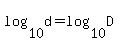 log%2810%2Cd%29=log%2810%2CD%29