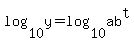 log%2810%2Cy%29=log%2810%2Cab%5Et%29