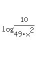 log%2810%2F49x%5E2%29