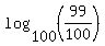 log%28100%2C+%2899%2F100%29%29