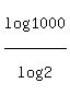 log%281000%29%2Flog%282%29
