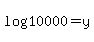 log%2810000%29+=+y