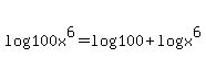 log%28100x%5E6%29+=+log%28100%29+%2B+log%28x%5E6%29