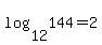 log%2812%2C+144%29+=+2
