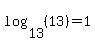 log%2813%2C%2813%29%29=1