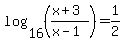 log%2816%2C%28%28x%2B3%29%2F%28x-1%29%29%29=1%2F2