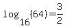 log%2816%2C%2864%29%29=3%2F2