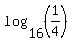 log%2816%2C+%281%2F4%29%29