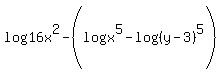 log%2816x%5E2%29-%28log%28x%5E5%29-log%28%28y-3%29%5E5%29%29