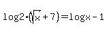 log%282%28sqrt%28x%29%2B7%29%29+=+log%28x-1%29