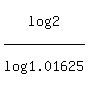 log%282%29%2Flog%281.01625%29