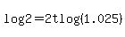 log%282%29+=+2tlog%281.025%29