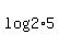 log%282%2A5%29