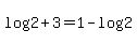 log%282%2B3%29=1-log%282%29