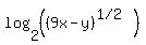 log%282%2C%28%289x-y%29%5E%28%221%2F2%22%29%29%29