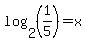 log%282%2C%281%2F5%29%29=x