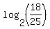 log%282%2C%2818%2F25%29%29