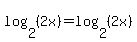 log%282%2C%282x%29%29+=+log%282%2C%282x%29%29