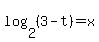 log%282%2C%283-t%29%29=x