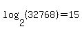 log%282%2C%2832768%29%29+=+15