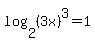 log%282%2C%283x%29%5E3%29=1