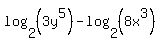 log%282%2C%283y%5E5%29%29-log%282%2C%288x%5E3%29%29
