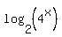 log%282%2C%284%5Ex%29%29
