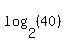 log%282%2C%2840%29%29