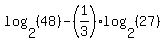 log%282%2C%2848%29%29-%281%2F3%29log%282%2C%2827%29%29