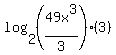 log%282%2C%2849x%5E3%2F3%29%283%29%29